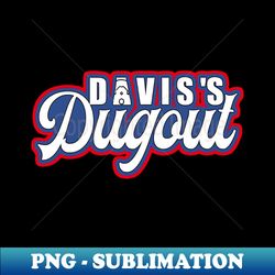 daviss dugout - high-quality png sublimation download - fashionable and fearless