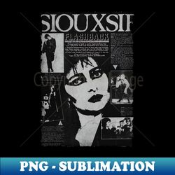 siouxsie and the banshees vintage - decorative sublimation png file - fashionable and fearless