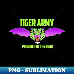 Tiger Army- Prisoner of the Night - PNG Transparent Sublimation File - Transform Your Sublimation Creations