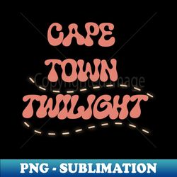 cape town twilight - aesthetic sublimation digital file - fashionable and fearless