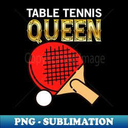 ladies table tennis table tennis player - signature sublimation png file - spice up your sublimation projects