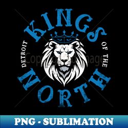 vintage detroit lions kings of the north - exclusive png sublimation download - transform your sublimation creations