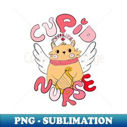 cupid favorite nurse valentine nurse - png transparent sublimation design - create with confidence