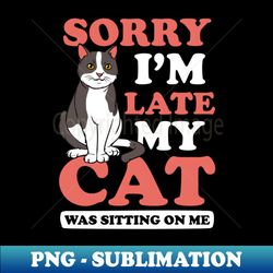 crazy cat mom shirt - special edition sublimation png file - bring your designs to life