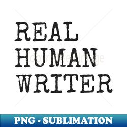 real human writer - v3 - retro png sublimation digital download - perfect for sublimation mastery