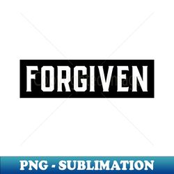 forgiven christian banner - unique sublimation png download - stunning sublimation graphics