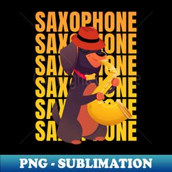 dackel dog lover saxophonist sax player - aesthetic sublimation digital file - instantly transform your sublimation projects