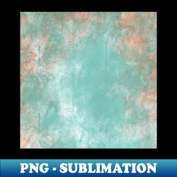 grungy turquoise background - premium png sublimation file - vibrant and eye-catching typography
