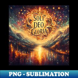 soli deo gloria glory be to god alone mountain and sea scenery - high-quality png sublimation download - perfect for sublimation art