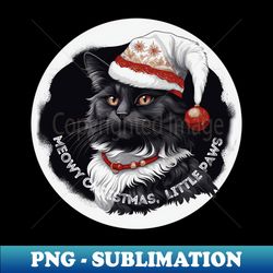 meowy christmas cute black cat - high-resolution png sublimation file - instantly transform your sublimation projects