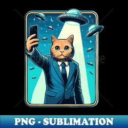 funny cat selfie with ufos behind - signature sublimation png file - boost your success with this inspirational png download