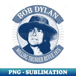 dylan 1975 - exclusive png sublimation download - enhance your apparel with stunning detail