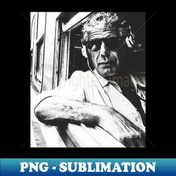anthony bourdain culinary rebel with a cause - professional sublimation digital download