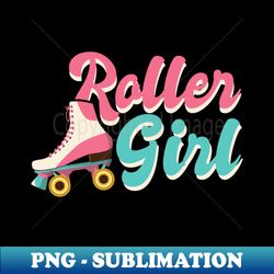 roller girl - roller skating - skater
