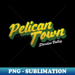 pelican town - trendy sublimation digital download