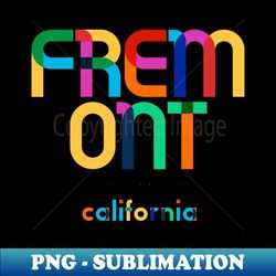 fremont california mid century, pop art, - digital sublimation download file