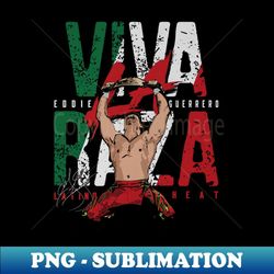 eddie guerrero viva la raza - professional sublimation digital download