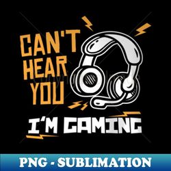 hear you gaming video - sublimation-ready png file