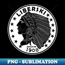 liberski funny ski quotes - exclusive png sublimation download