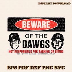 beware of the dawgs yankees baseball svg