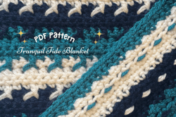 tranquil tide blanket crochet pattern