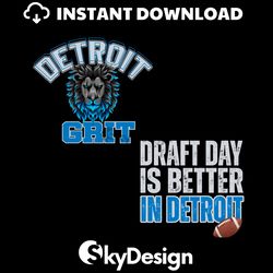 detroit grit draft day is better in detroit png