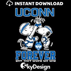 snoopy uconn forever not just when we win svg