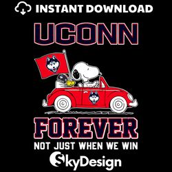 uconn huskies forever not just when we win svg