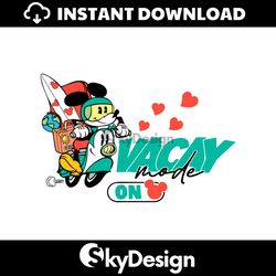 funny mickey vacay mode on svg