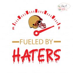 fueled by haters 49ers helmet svg