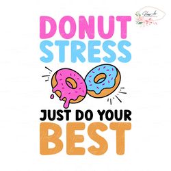 donut stress just do your best png