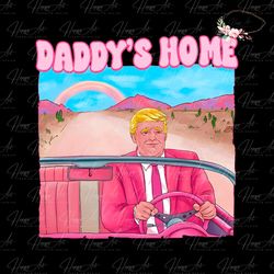 daddys home donald trump pink png