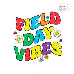 floral field day vibes funny education svg