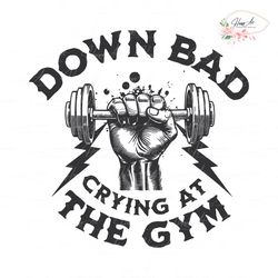 now im down bad crying at the gym lyrics svg