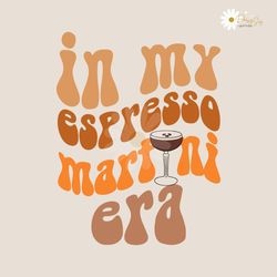 in my espresso martini era svg