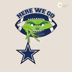 here we go grinch dallas cowboys svg