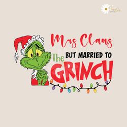 funny married to the grinch svg