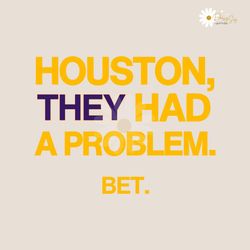 houston they had a problem bet svg