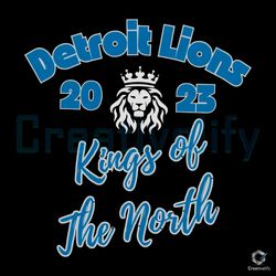 kings of the north svg detroit lions 2023 file