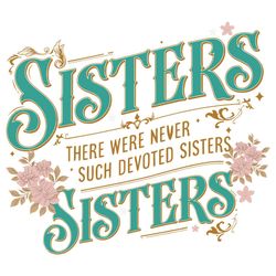 never such devoted sisters svg merry christmas file