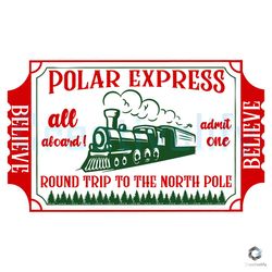 polar express christmas svg all aboard admit one file