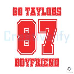 retro 87 go taylors boyfriend svg file download