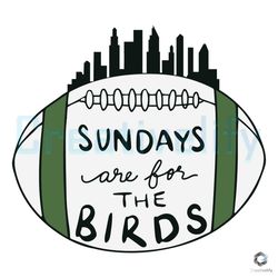 sundays are for the birds svg philly super bowl file