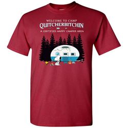 snoopy welcome to camp quitcherbitchin a certified happy camper tee shirt