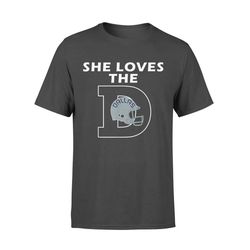 she loves the dallas d texas city funny classic football tee t-shirt &8211 standard t-shirt