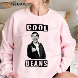 cool beans mr bean sweatshirt