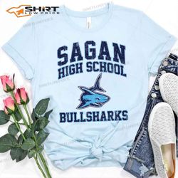 sagan high school bullsharks variant t-shirt