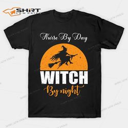 nurse by day witch by night t-shirt