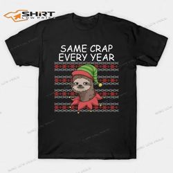 ugly same crap every year sloth santa hat merry christmas 2023 t-shirt