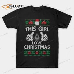 ugly this girl loves christmas merry christmas 2023 t-shirt